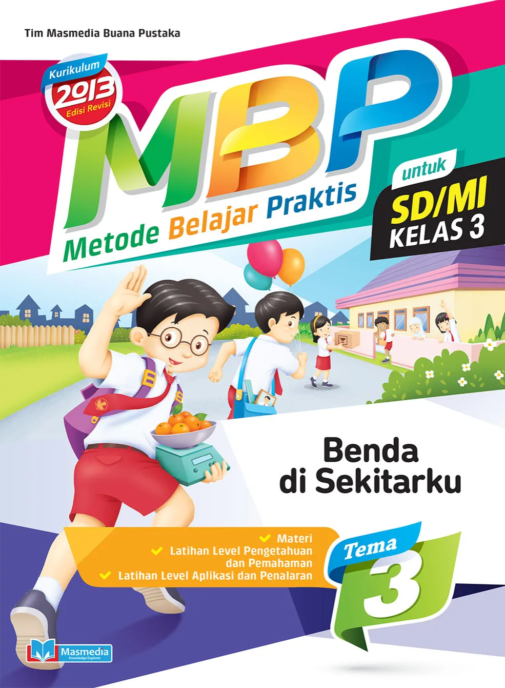 Metode Belajar Praktis SD MI Benda Di Sekitarku Kelas 3 Tema 3