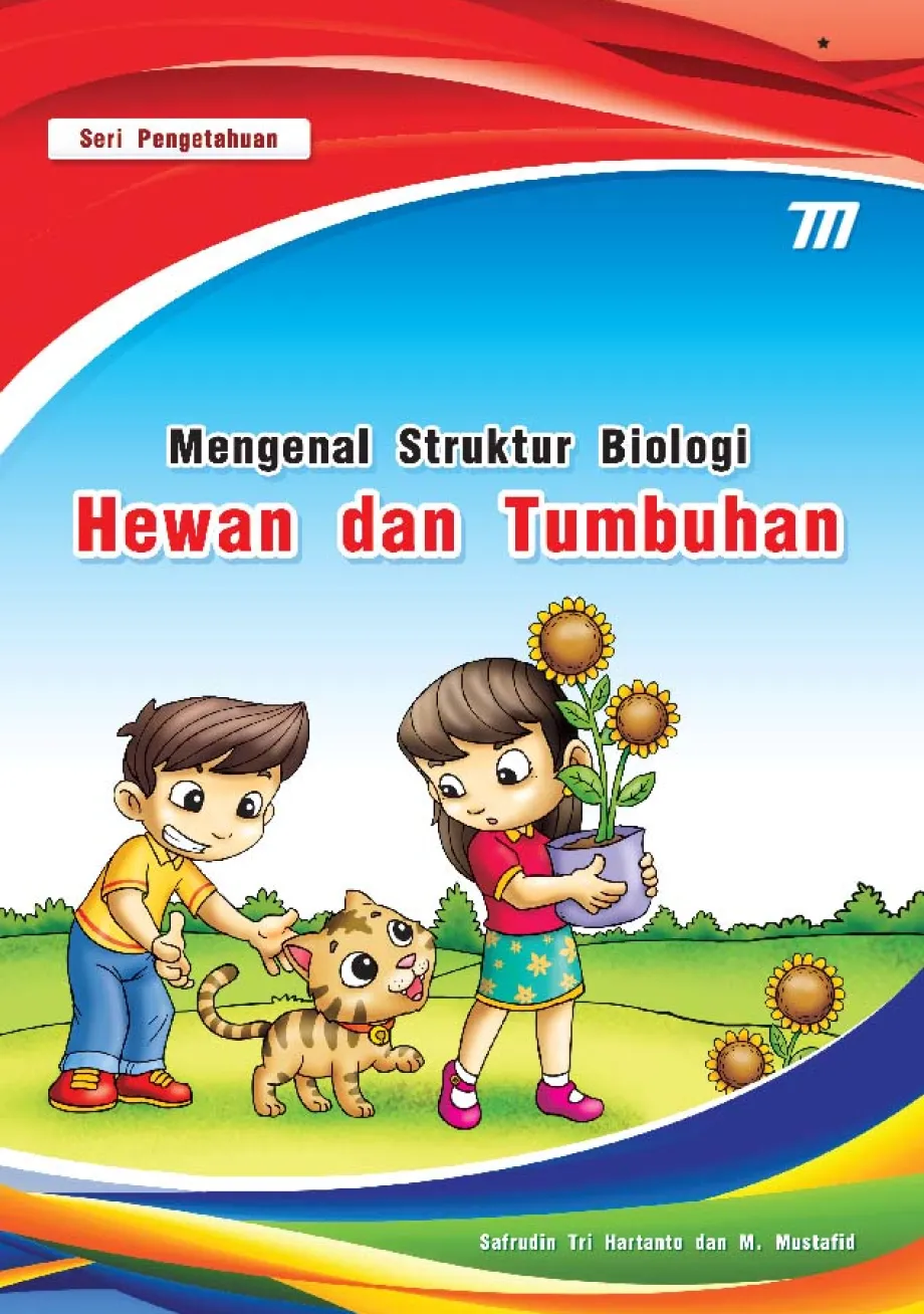 Pengetahuan Mengenal Struktur Biologi Hewan dan Tumbuhan 1 ~item/2021/8/26/432_mengenal_struktur_biologi_hewan_dan_tumbuhan