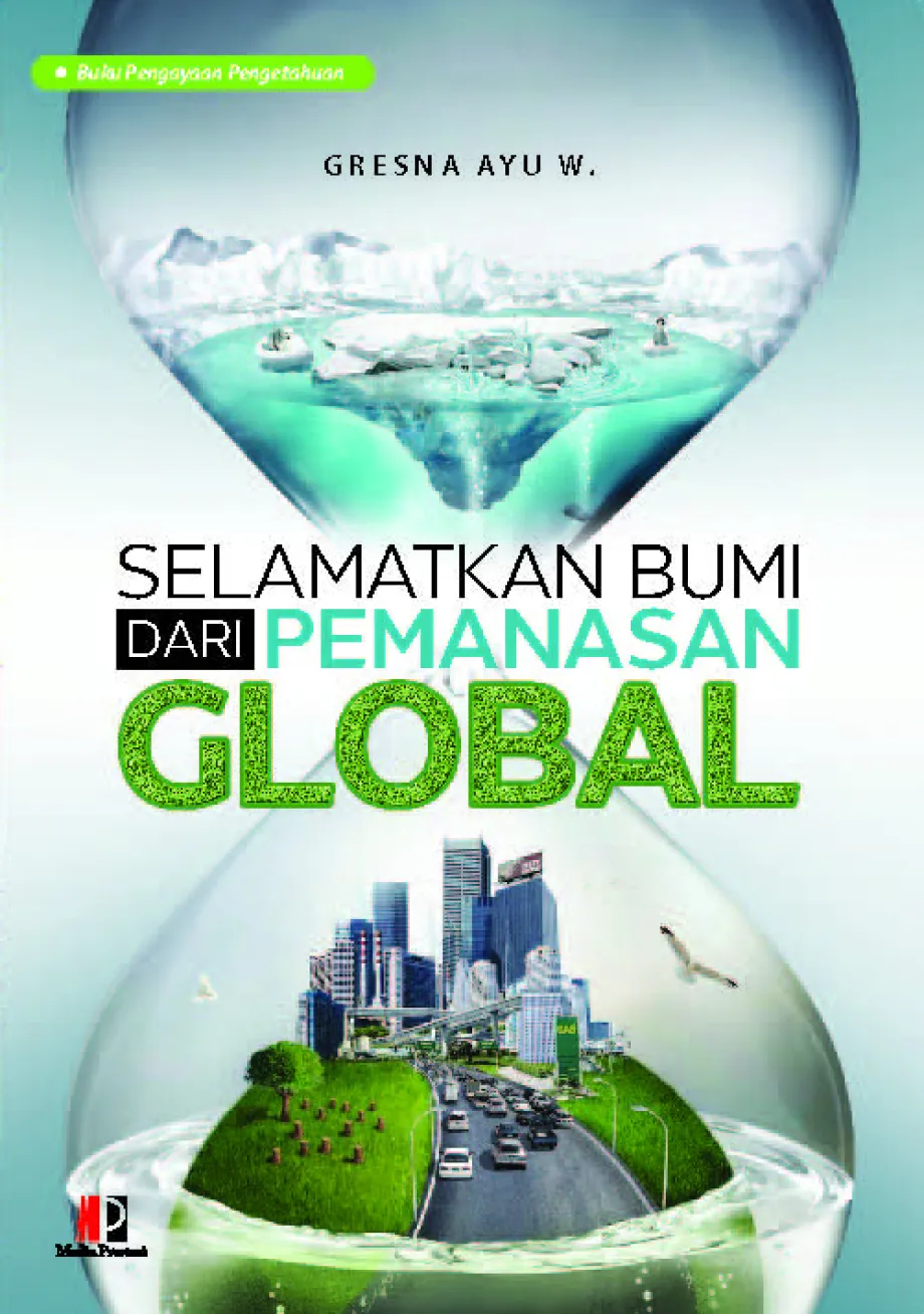 Pengetahuan Selamatkan Bumi dari Pemanasan Global 1 ~item/2021/8/27/465_selamatkan_bumi_dari_pemanasan_global_sk