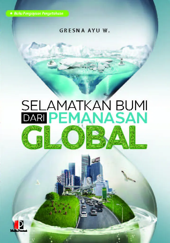 Selamatkan Bumi dari Pemanasan Global