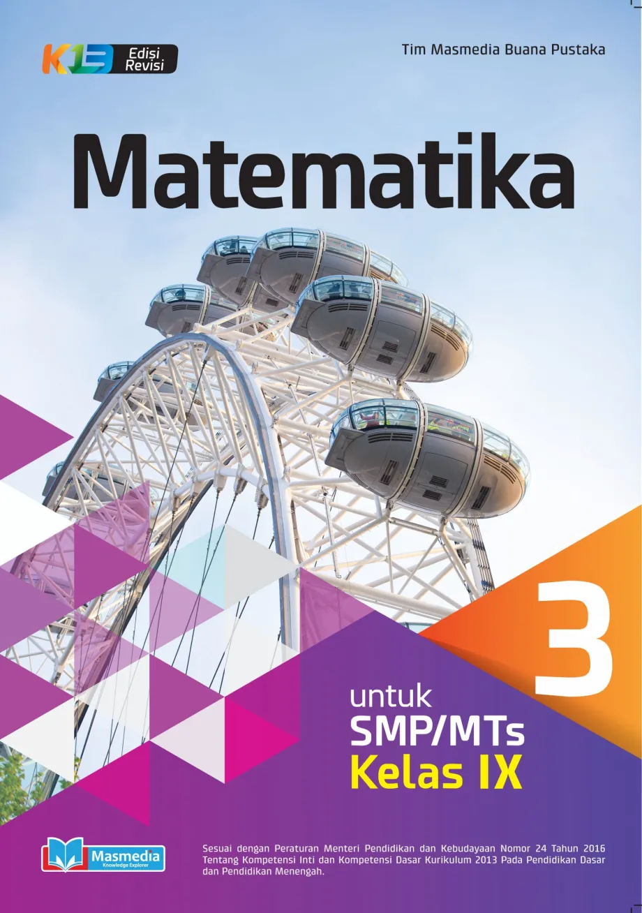 Alat Peraga Sekolah Lainnya Matematika SMP/MTs Kelas IX Kurikulum 2013 Edisi Revisi 1 ~item/2021/8/27/cover_matematika_smp_kelas_ix_26_03_2019_copy