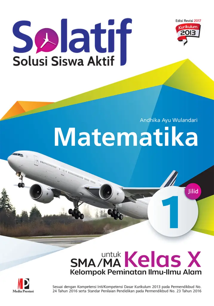 SOLATIF Matematika untuk SMAMA Kelas X Kelompok Peminatan IlmuIlmu Alam