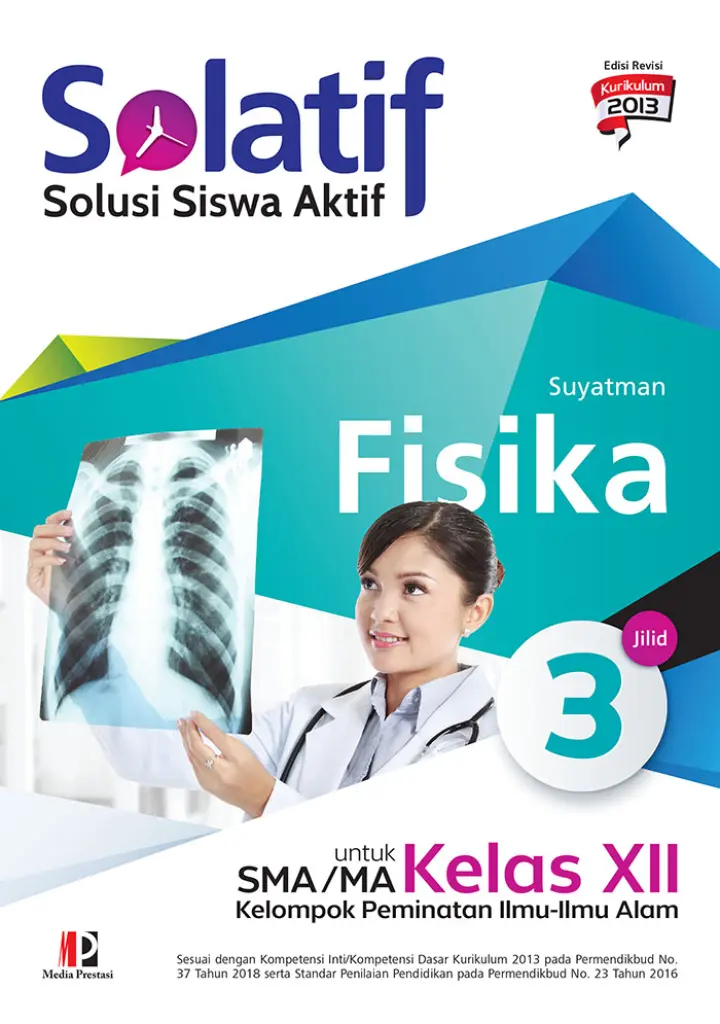 SOLATIF Fisika untuk SMAMA Kelas XII Kelompok Peminatan IlmuIlmu Alam