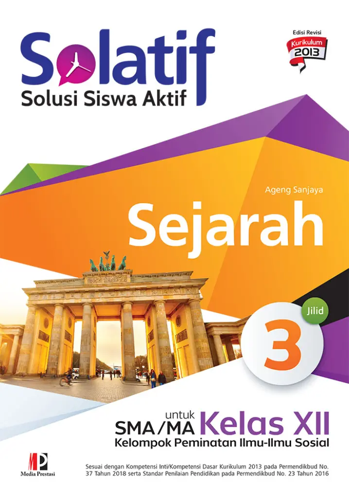 SOLATIF Sejarah untuk SMAMA Kelas XII Kelompok Peminatan IlmuIlmu Sosial