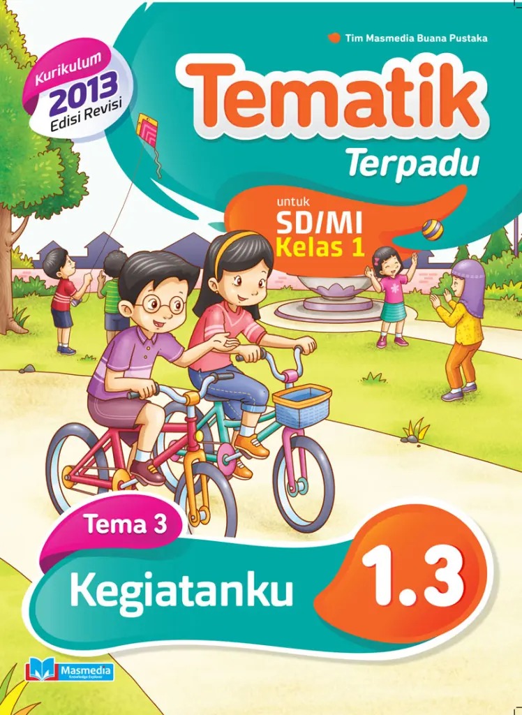 Tematik Terpadu Kegiatanku SDMI kelas 1 tema 3  kurikulum 2013 edisi revisi 2016