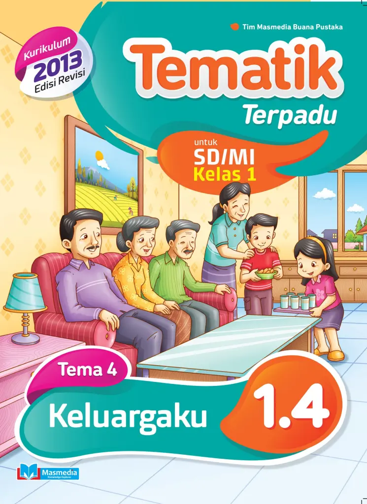 Tematik Terpadu Keluargaku SDMI kelas 1 tema 4  kurikulum 2013 edisi revisi 2016