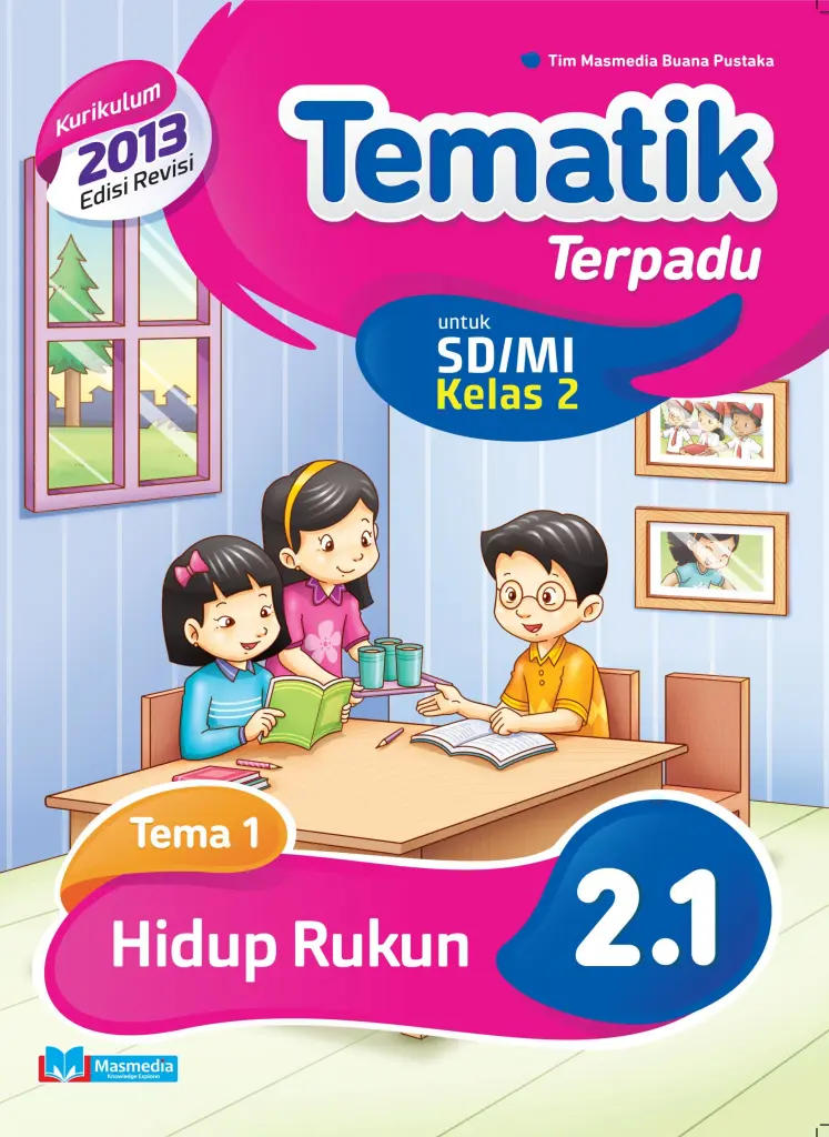 Tematik Terpadu Hidup Rukun SDMI kelas 2 tema 1 kurikulum 2013 Edisi Revisi