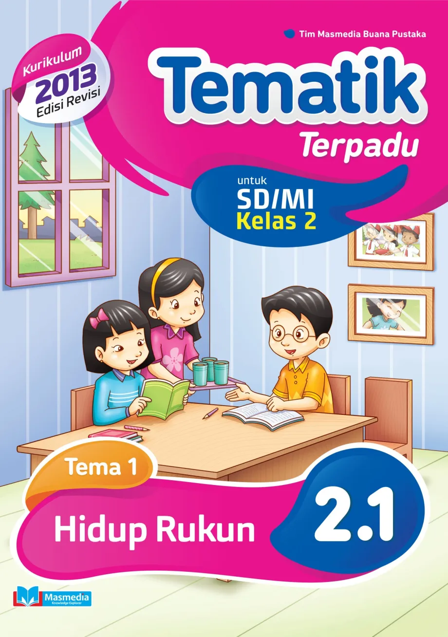 Alat Peraga Sekolah Lainnya Tematik Terpadu Hidup Rukun SD/MI kelas 2 tema 1 kurikulum 2013 Edisi Revisi 1 ~item/2021/9/1/2_1