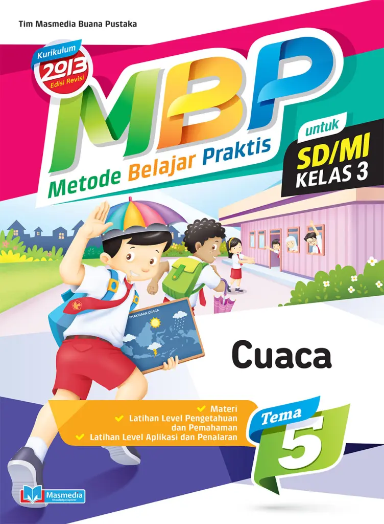 Metode Belajar Praktis SDMI Cuaca Kelas 3 Tema 5 Kurikulum 2013 Edisi Revisi