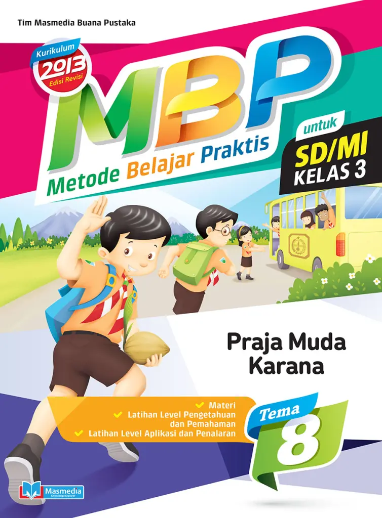 Metode Belajar Praktis SDMI Praja Muda Karana Kelas 3 Tema 8  Kurikulum 2013 edisi revisi