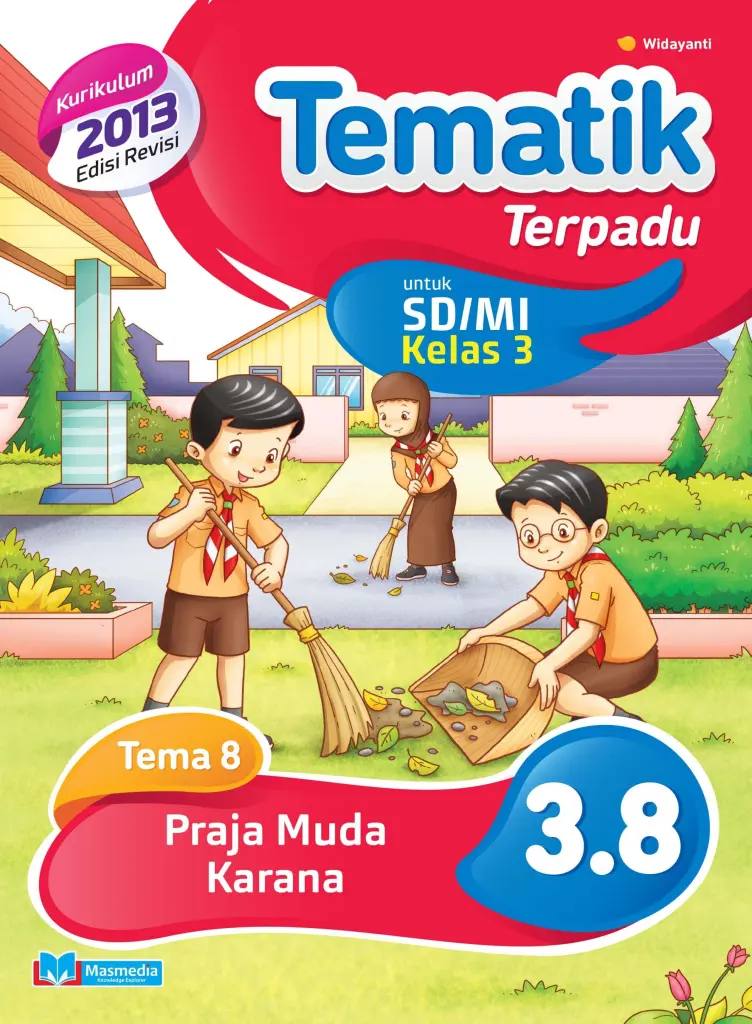 Tematik Terpadu Praja Muda Karana SDMI Kelas 3 Tema 8  Kurikulum 2013 edisi revisi