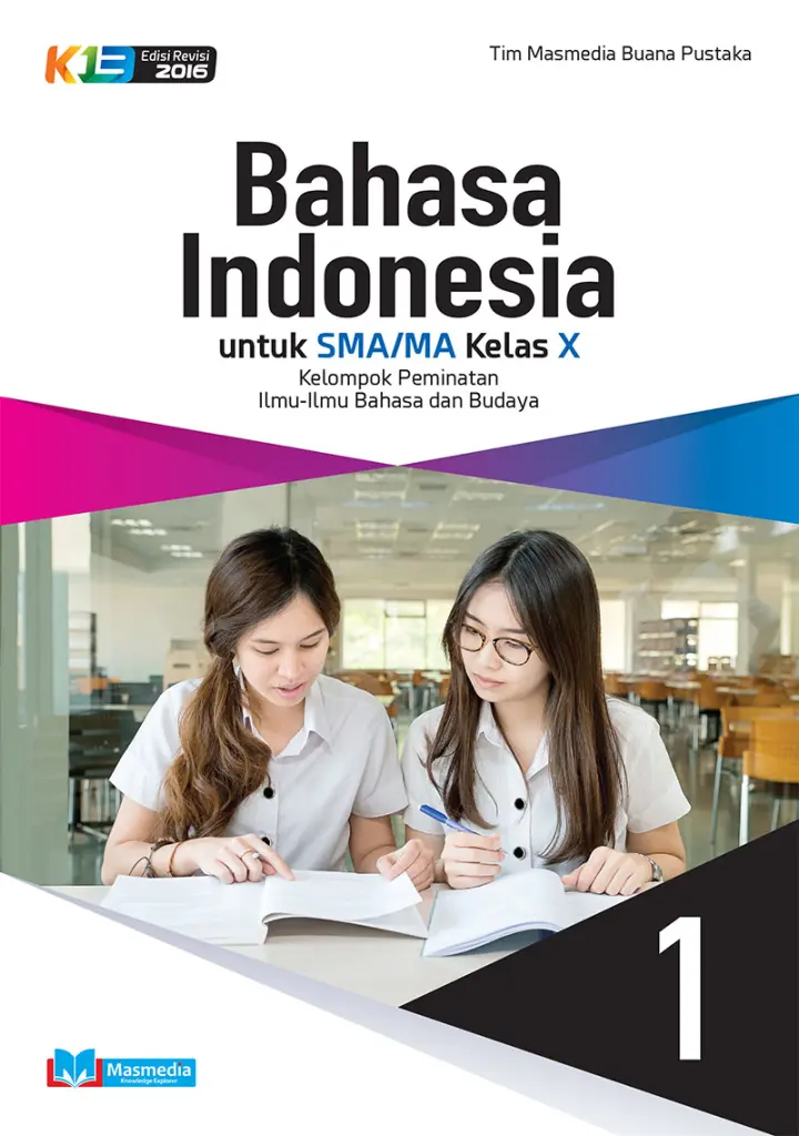 Bahasa Indonesia SMAMA kelas X Peminatan kurikulum 2013 revisi 2016