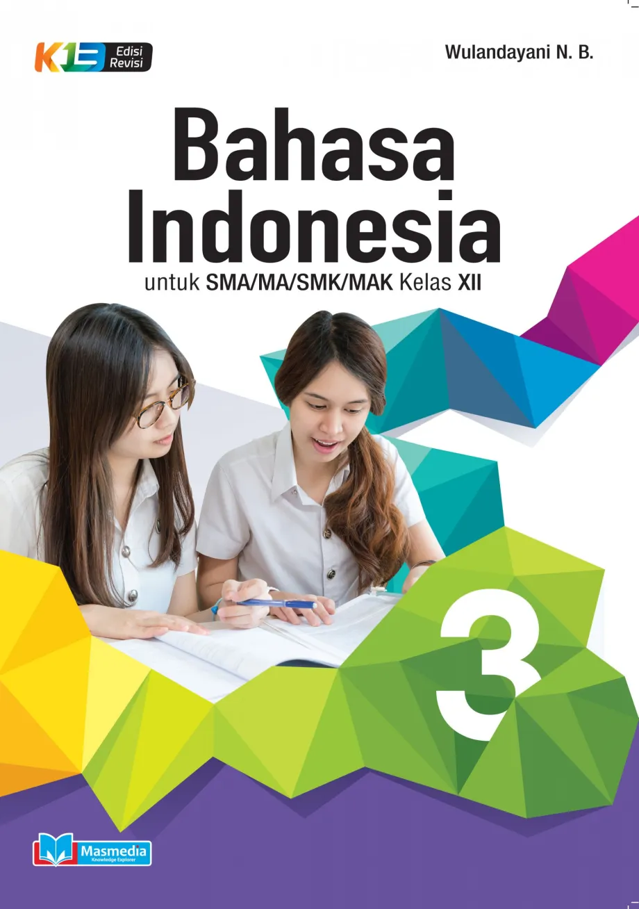 Alat Peraga Sekolah Lainnya Bahasa Indonesia untuk SMA/MA/SMK/MAK Kelas XII Kurikulum 2013 Edisi Revisi 1 ~item/2021/9/1/405170910