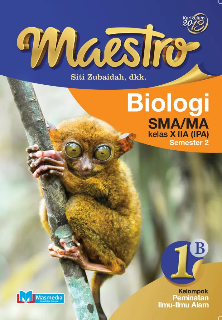 Maestro Biologi SMAMA Kelas X IPA Peminatan Semester 2