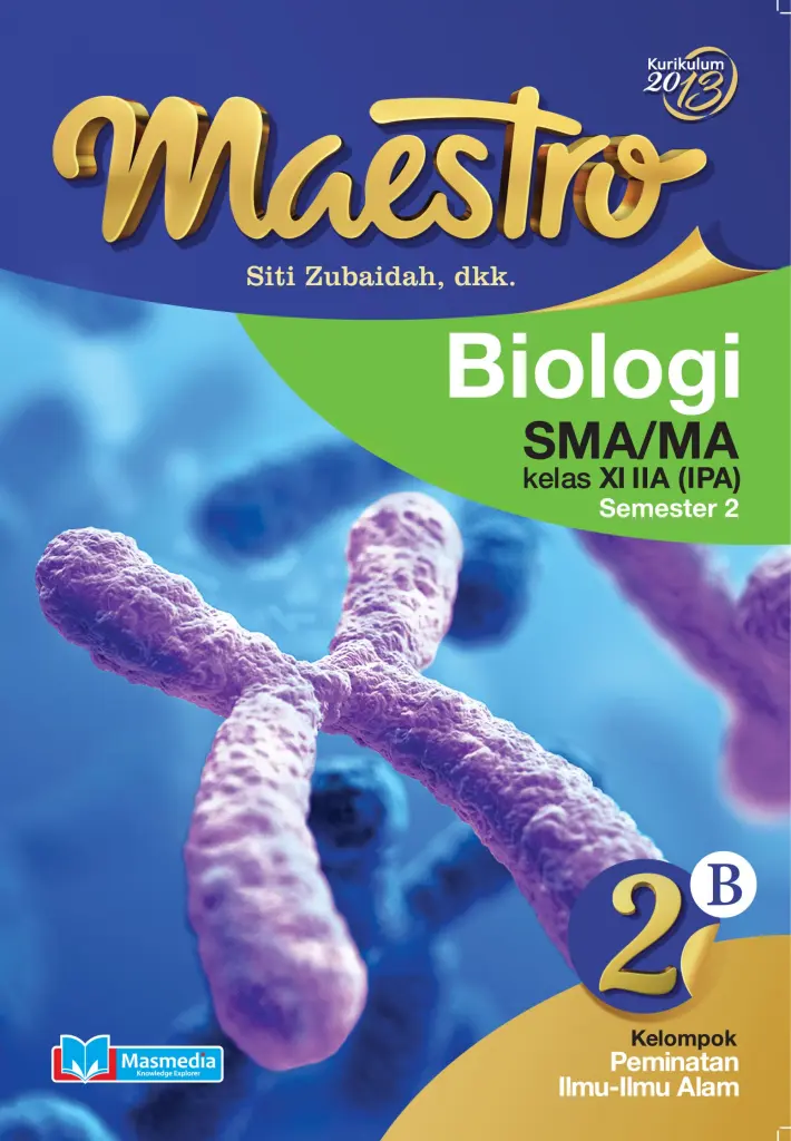 MAESTRO Biologi SMAMA Kelas XI Peminatan Semester 2