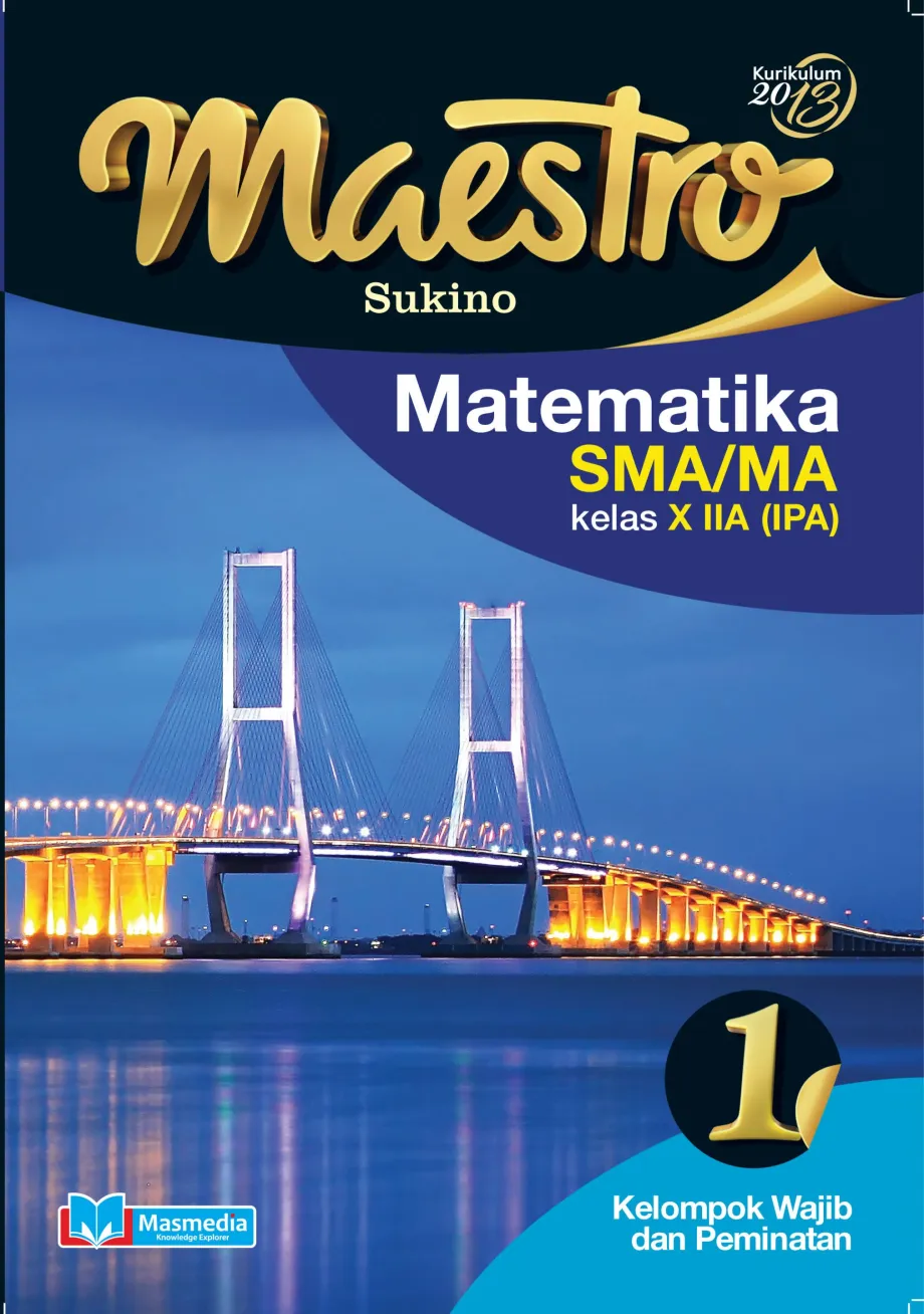 Alat Peraga Sekolah Lainnya Maestro Matematika SMA/MA Kelas X IIA (IPA) Wajib dan Peminatan 1 ~item/2021/9/1/449190030