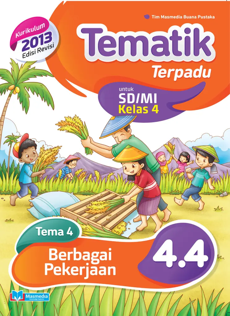 Tematik Terpadu Berbagai Pekerjaan SDMI kelas 4 tema 4  kurikulum 2013 edisi revisi 2016