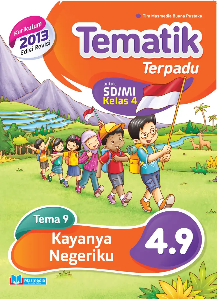 Tematik Terpadu Kayanya Negeriku SDMI kelas 4 tema 9 kurikulum 2013 revisi 2016 logo 2017