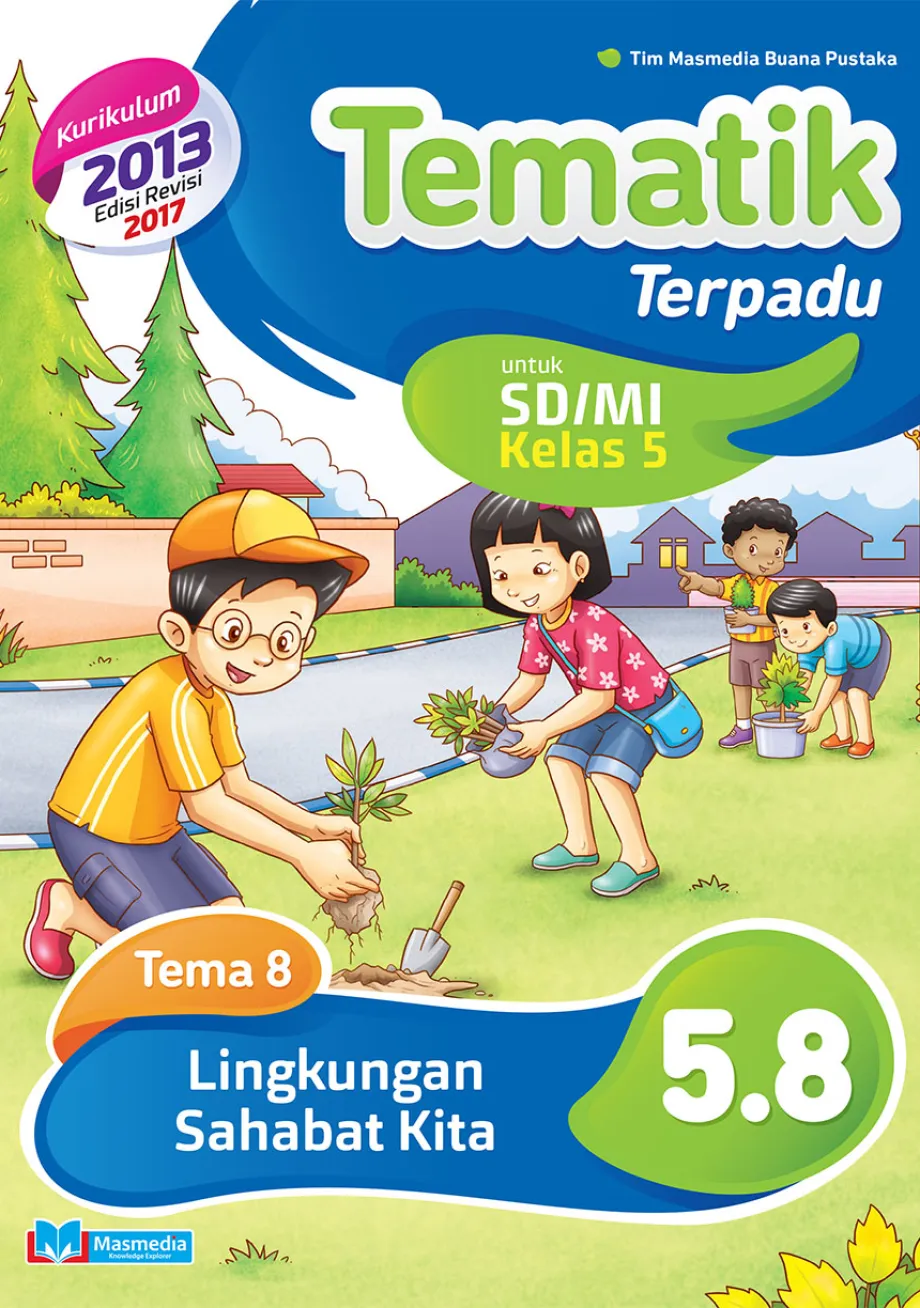 Alat Peraga Sekolah Lainnya Tematik Terpadu Lingkungan Sahabat Kita SD/MI kelas 5 tema 8 kurikulum 2013 revisi 2017 1 ~item/2021/9/1/58