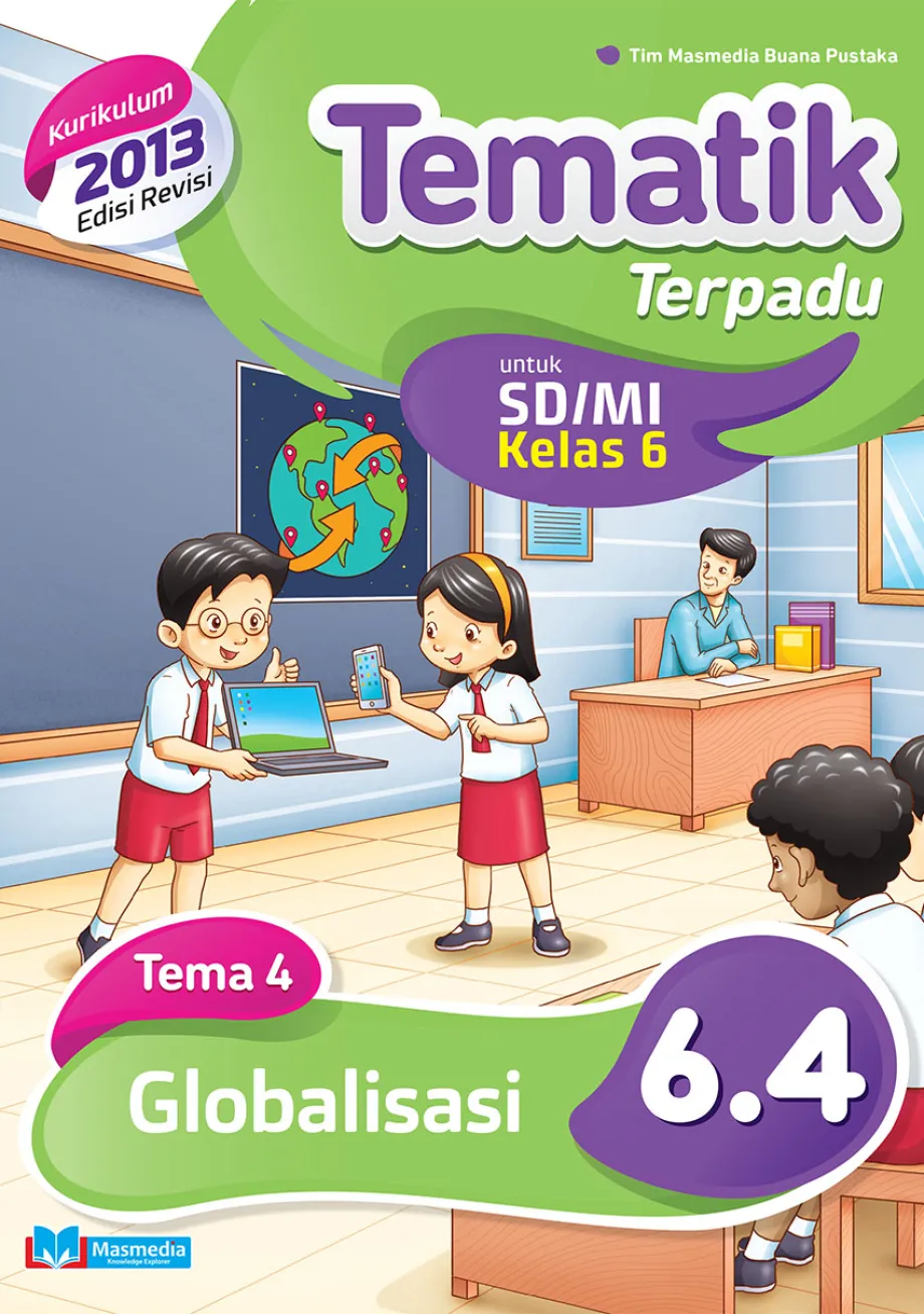 Alat Peraga Sekolah Lainnya Tematik Terpadu Globalisasi SD/MI Kelas 6 Tema 4 - Kurikulum 2013 Edisi Revisi 1 ~item/2021/9/1/64