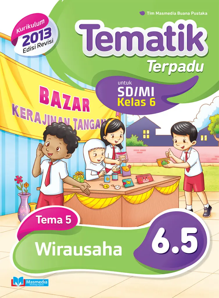 Tematik Terpadu Wirausaha SDMI Kelas 6 Tema 5  Kurikulum 2013 Edisi Revisi