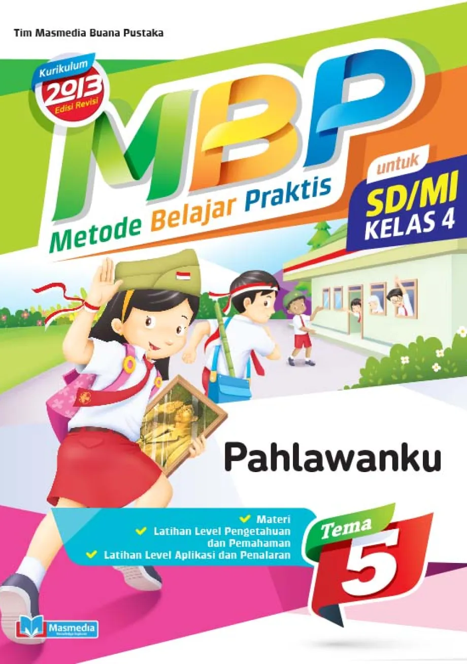 Alat Peraga Sekolah Lainnya Metode Belajar Praktis SD/MI Pahlawanku kelas 4 tema 5 - kurikulum 2013 Edisi Revisi 1 ~item/2021/9/1/cover_mbp_45