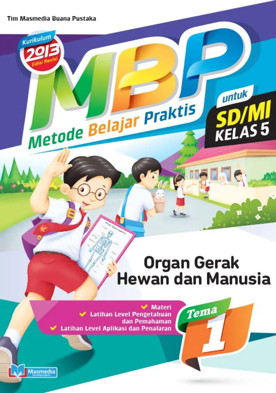 Alat Peraga Sekolah Lainnya Metode Belajar Praktis SD/MI Organ Gerak Hewan dan Manusia kelas 5 tema 1 - kurikulum 2013 Edisi Revisi 1 ~item/2021/9/1/cover_mbp_51