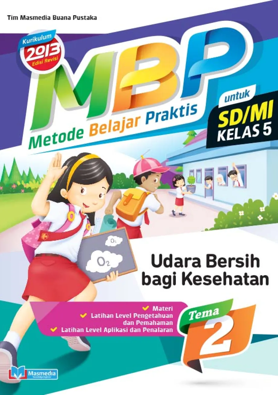 Alat Peraga Sekolah Lainnya Metode Belajar Praktis SD/MI Udara Bersih bagi Kesehatan kelas 5 tema 2 - kurikulum 2013 Edisi Revisi 1 ~item/2021/9/1/cover_mbp_52