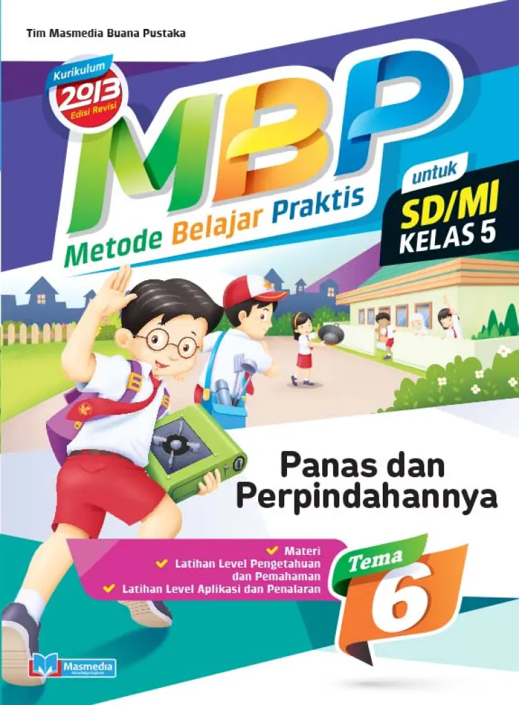 Metode Belajar Praktis SDMI Panas dan Perpindahannya kelas 5 tema 6  kurikulum 2013 Edisi Revisi