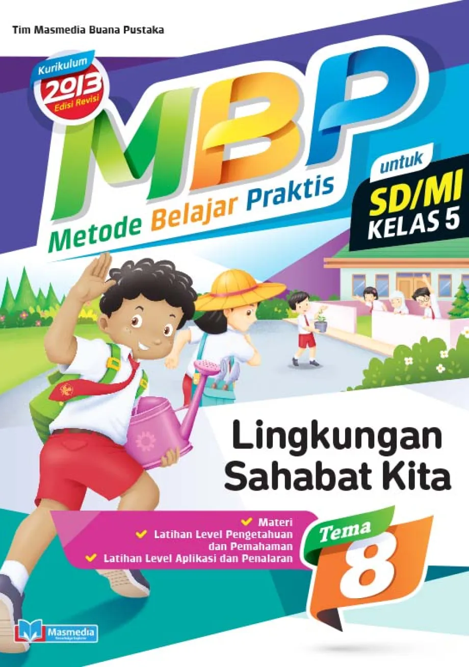 Alat Peraga Sekolah Lainnya Metode Belajar Praktis SD/MI Lingkungan Sahabat Kita kelas 5 tema 8 - kurikulum 2013 Edisi Revisi 1 ~item/2021/9/1/cover_mbp_58