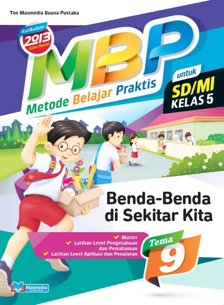 Metode Belajar Praktis SDMI BendaBenda di Sekitar Kita kelas 5 tema 9  kurikulum 2013 Edisi Revisi