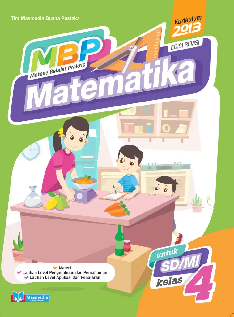 Metode Belajar Praktis Matematika untuk SDMI Kelas 4  Kurikulum 2013 Edisi revisi