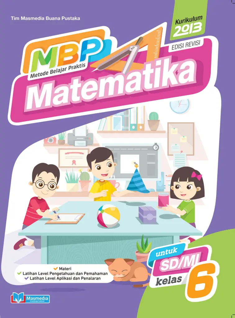 Metode Belajar Praktis Matematika untuk SDMI Kelas 6  Kurikulum 2013 Edisi revisi