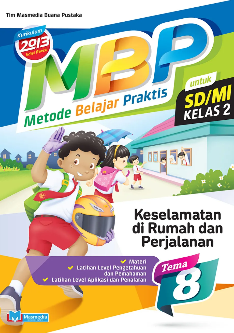 Alat Peraga Sekolah Lainnya Metode Belajar Praktis SD/MI Keselamatan di Rumah dan Perjalanan kelas 2 tema 8 - Kurikulum 2013 Edisi Revisi 1 ~item/2021/9/1/cover_modul_belajar_praktis_28