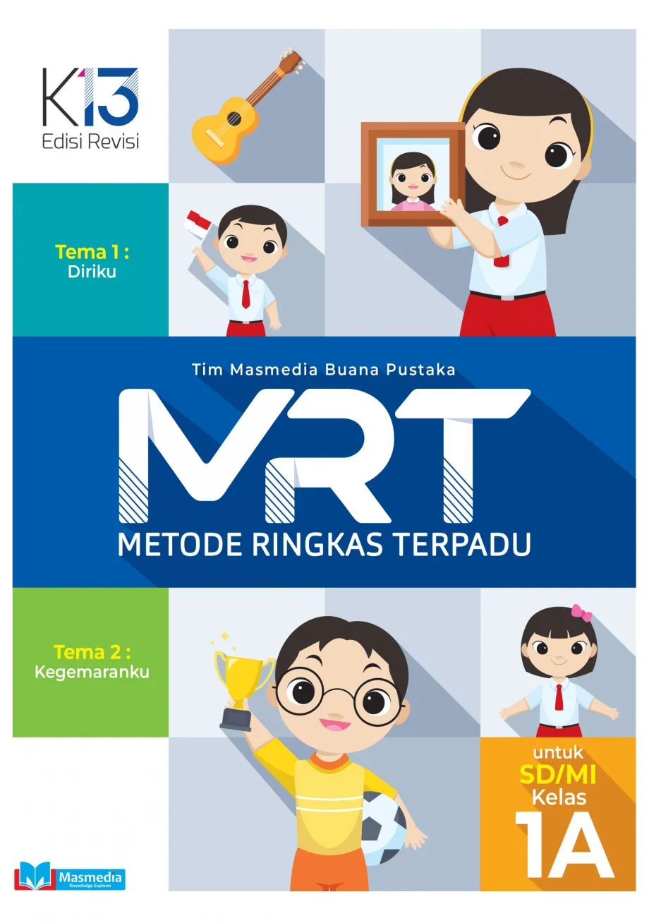 Alat Peraga Sekolah Lainnya MRT (Metode Ringkas Terpadu) Tematik SD Kelas 1A Kurikulum 2013 Edisi Revisi 1 ~item/2021/9/1/cover_mrt_sd_kelas_1a