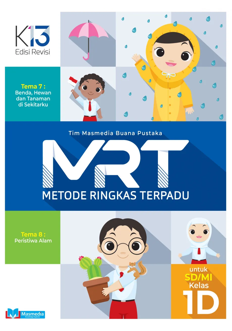 Alat Peraga Sekolah Lainnya MRT (Metode Ringkas Terpadu) Tematik SD Kelas 1D Kurikulum 2013 Edisi Revisi 1 ~item/2021/9/1/cover_mrt_sd_kelas_1d