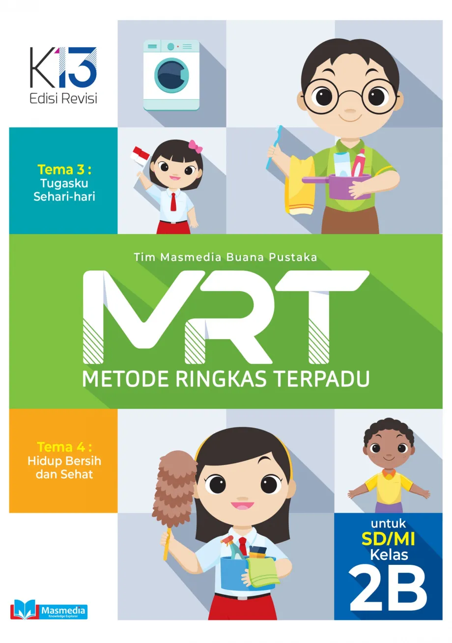 Alat Peraga Sekolah Lainnya MRT (Metode Ringkas Terpadu) Tematik SD Kelas 2B Kurikulum 2013 Edisi Revisi 1 ~item/2021/9/1/cover_mrt_sd_kelas_2b