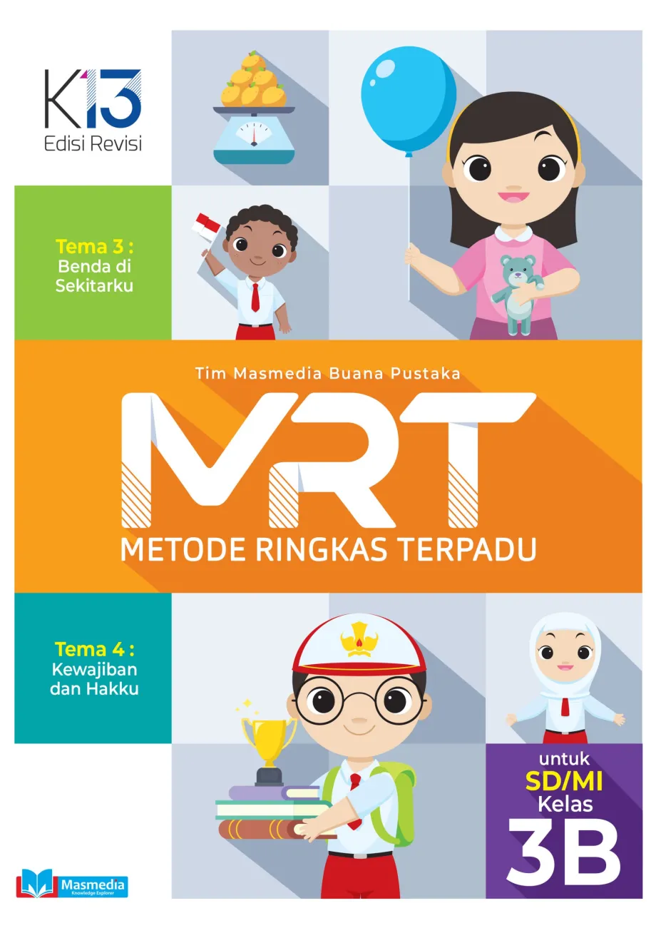 Alat Peraga Sekolah Lainnya MRT (Metode Ringkas Terpadu) Tematik SD Kelas 3B Kurikulum 2013 Edisi Revisi 1 ~item/2021/9/1/cover_mrt_sd_kelas_3b