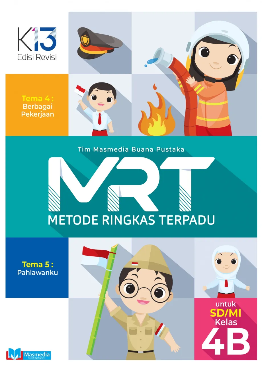 Alat Peraga Sekolah Lainnya MRT (Metode Ringkas Terpadu) Tematik SD Kelas 4B Kurikulum 2013 Edisi Revisi 1 ~item/2021/9/1/cover_mrt_sd_kelas_4b