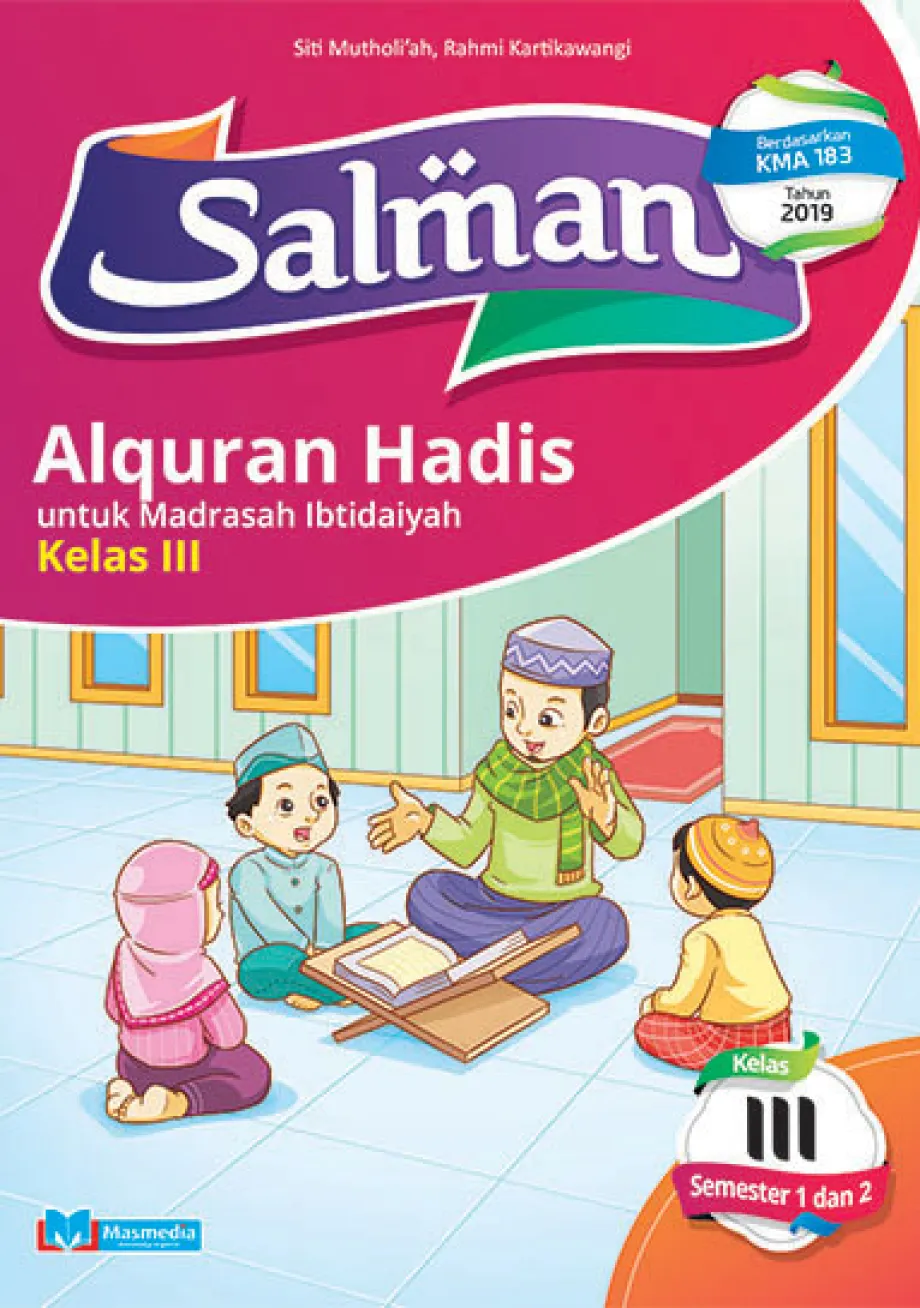 Alat Peraga Sekolah Lainnya Salman Al Quran Hadis Madrasah Ibtidaiyah kelas III (Revisi) 1 ~item/2021/9/1/cover_salman_qurdis_kelas_3_2020