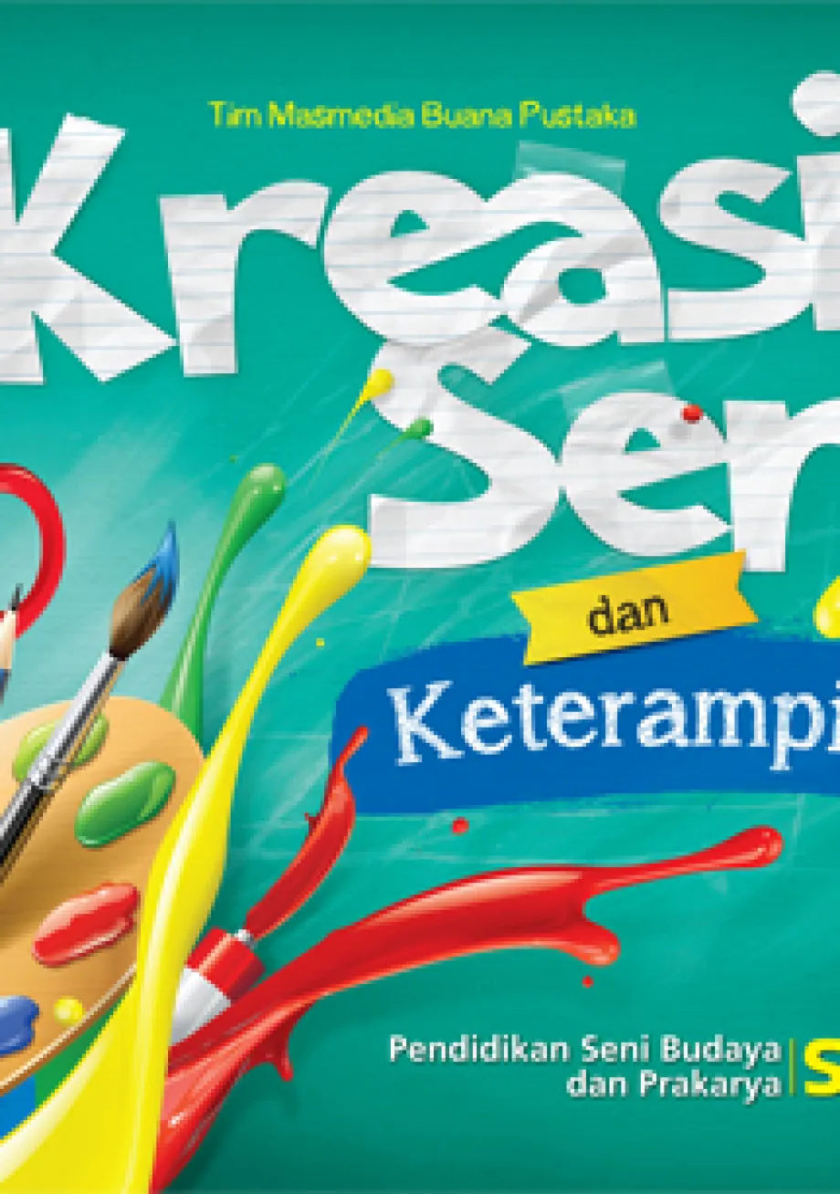 Alat Peraga Sekolah Lainnya Kreasi Seni dan Keterampilan SD Kelas VI - Tim Masmedia 1 ~item/2021/9/1/kreasi_seni_kelas_6_edisi_2018_copy