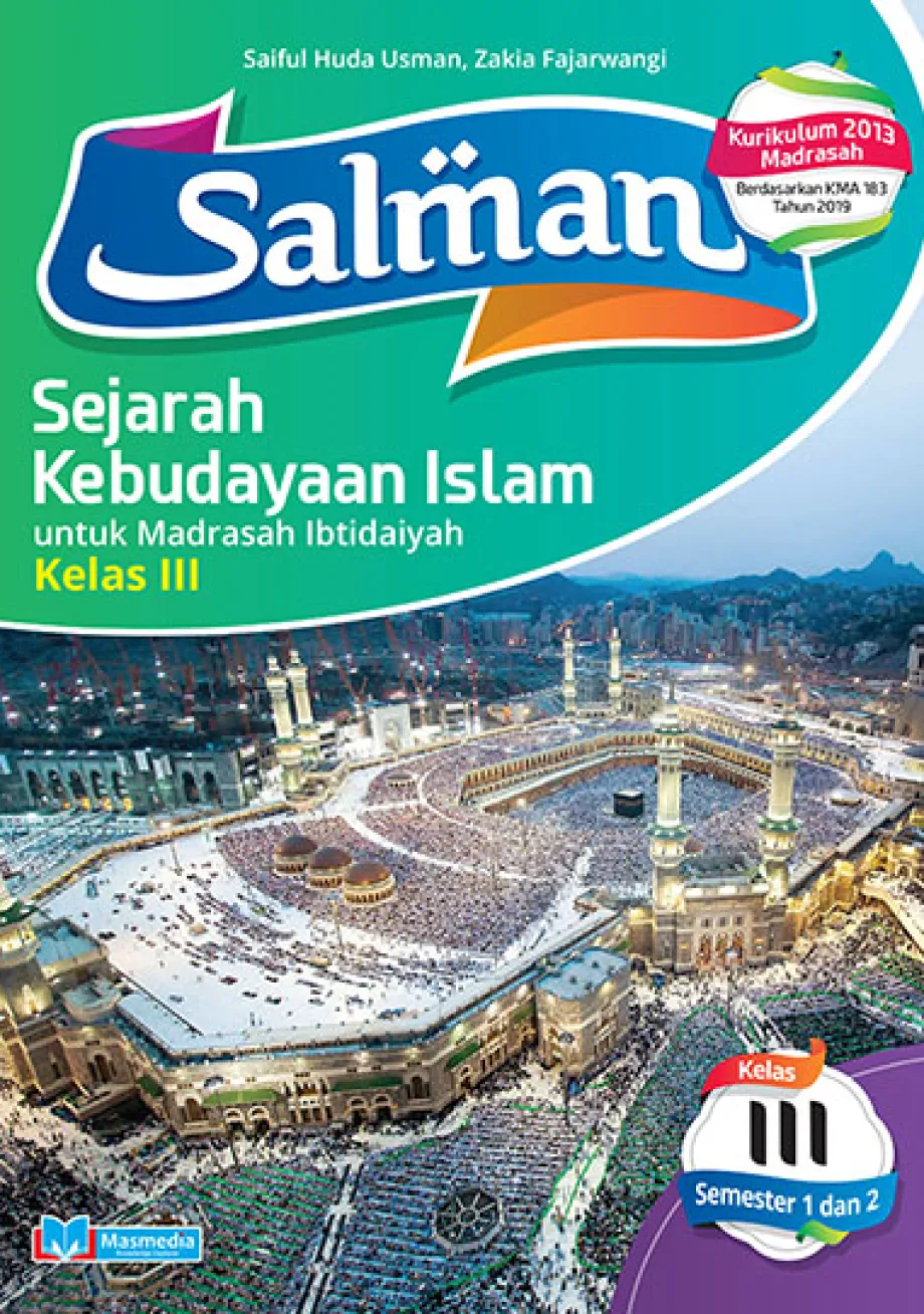 Alat Peraga Sekolah Lainnya Salman Sejarah Kebudayaan Islam Madrasah Ibtidaiyah kelas III (Revisi) 1 ~item/2021/9/1/salman__sejarah_kebudayaan_islam_mi_3