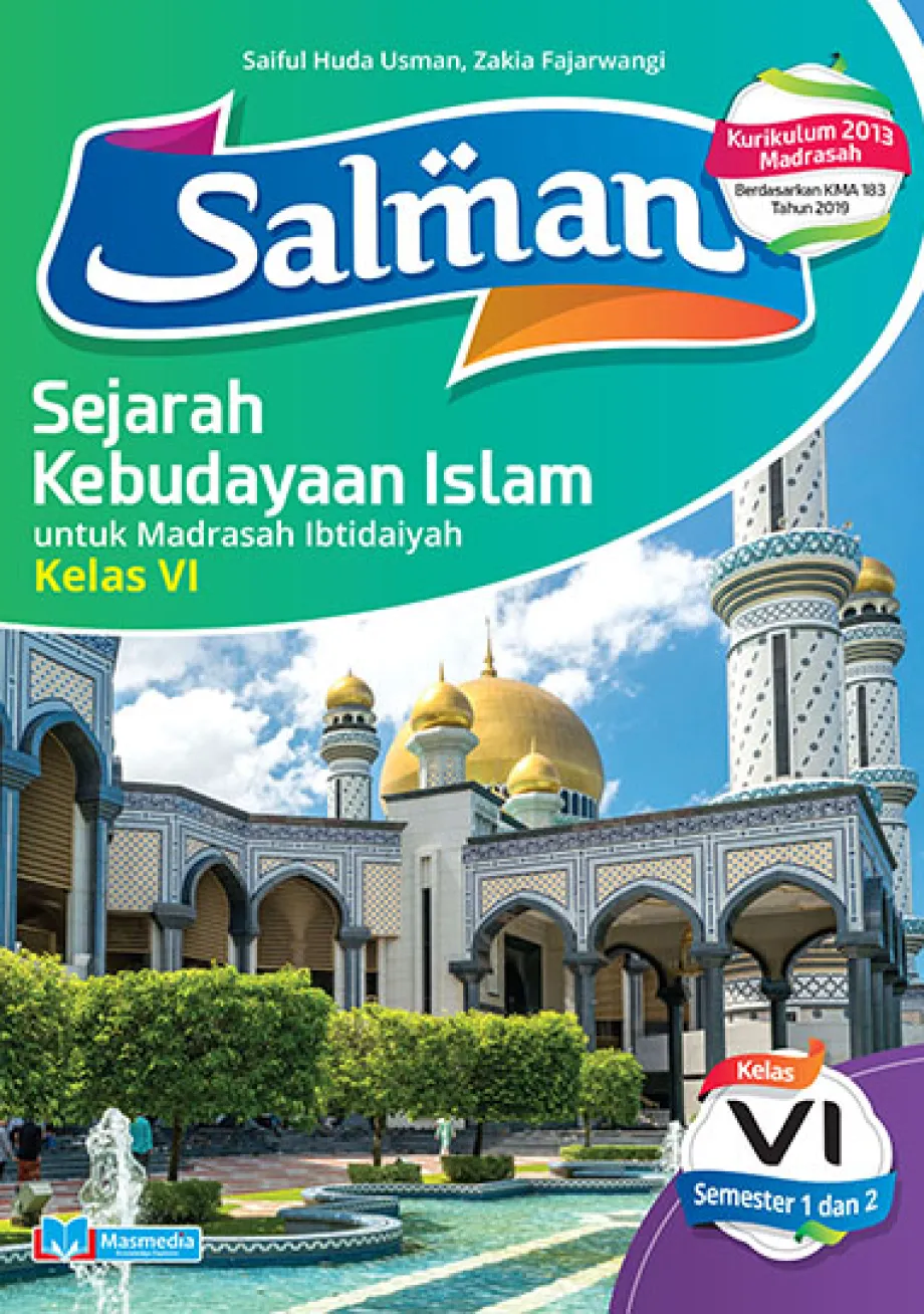 Alat Peraga Sekolah Lainnya Salman Sejarah Kebudayaan Islam Madrasah Ibtidaiyah kelas VI (Revisi) 1 ~item/2021/9/1/salman__sejarah_kebudayaan_islam_mi_6