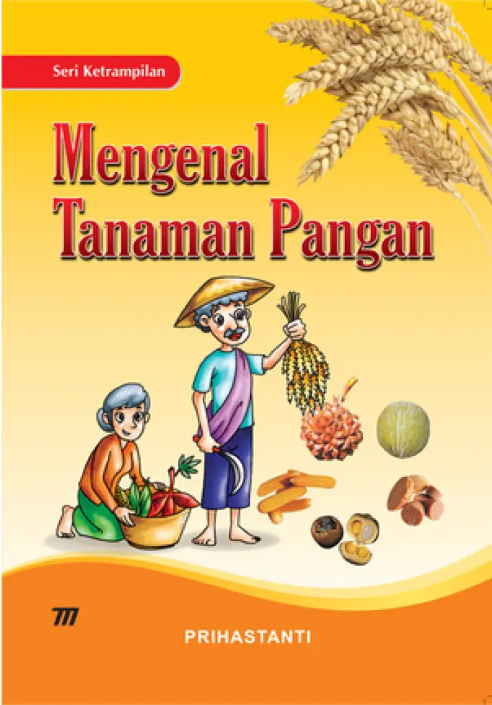 Mengenal Tanaman Pangan