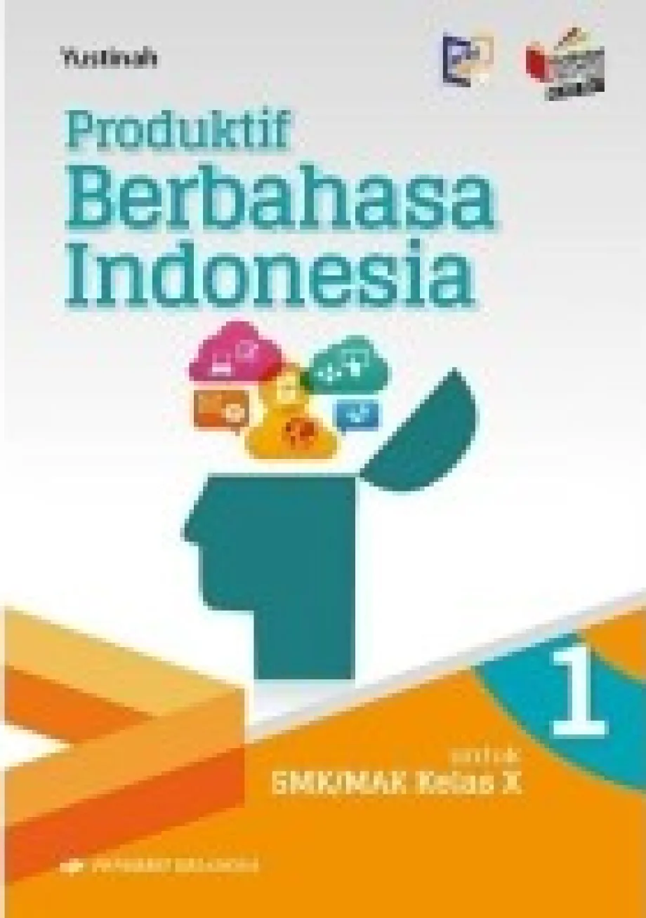 Pengetahuan Buku Bahasa Indonesia SMK Kelas 10 1 ~item/2022/12/1/buku_berbahasa_indonesia_smk_jilid_1_kls_10_erlangga