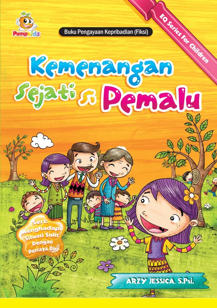 EQ Series for Children  Kemenangan Sejati Si Pemalu Seri Menghadapi Situasi Sulit dengan Percaya Diri ecatalog