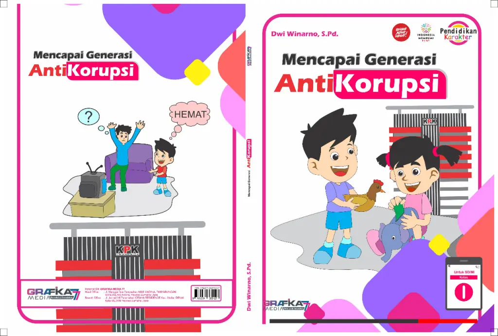 BUKU PENUNJANG PENGUATAN PENDIDIKAN KARAKTER MENCAPAI GENERASI ANTI KORUPSI KELAS 1 SDMIN