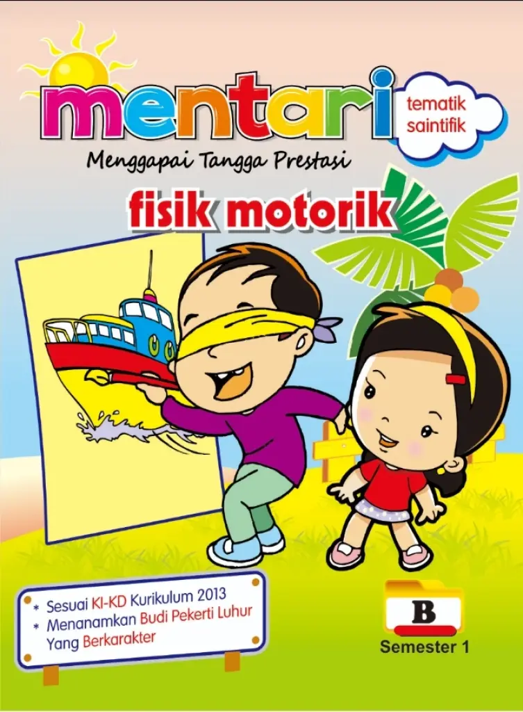 MENTARI FISIK MOTORIK B1