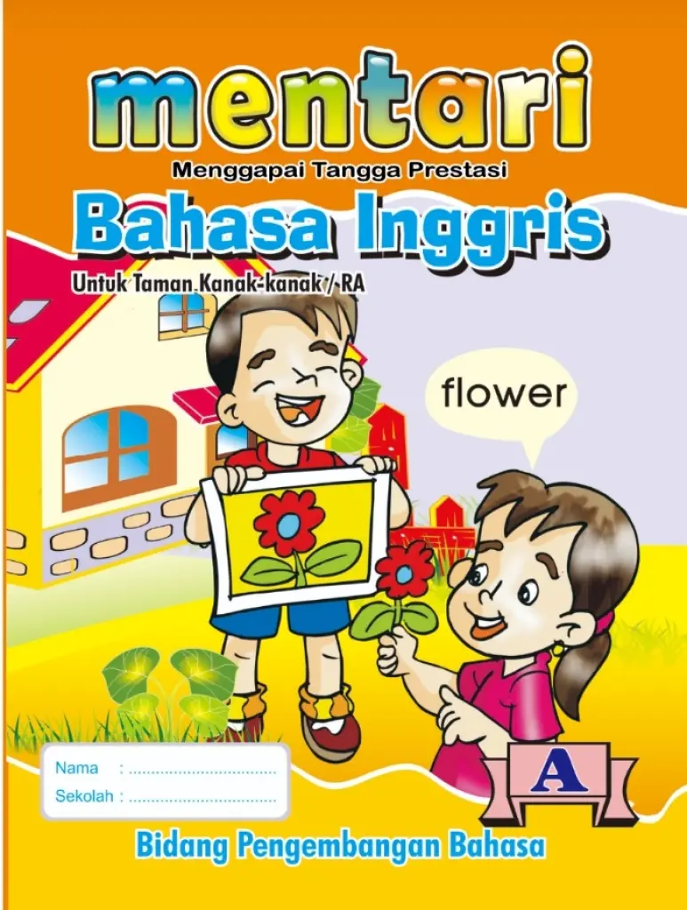 MENTARI BAHASA INGGRIS TAHUNAN  A