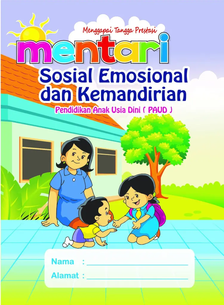 MENTARI SOSIAL EMOSIONAL  KEMANDIRIAN PAUD